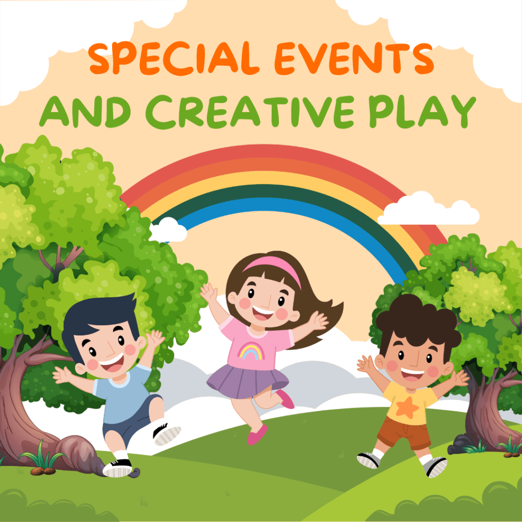 Special Events and Creative Play